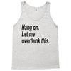 hang on Tank Top