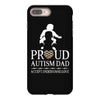 Proud Autism Dad - Autism Awareness Day iPhone 8 Plus