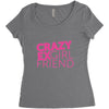 crazy exgirl friend Women's Triblend Scoop T-shirt
