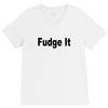 fudge it V-Neck Tee