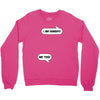 I am Hungry Me Too Mom and Baby Talking Crewneck Sweatshirt
