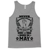 Never Underestimate Dog Rescuer Who Was Born May Tank Top