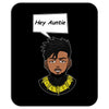 hey auntie killmonger Mousepad