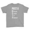 math mental abuse to humans Youth Tee