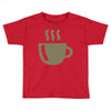coffee (2) Toddler T-shirt