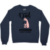 My Dad is Stronger Than Yours Crewneck Sweatshirt