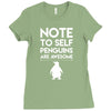 note to self penguin are awesome Ladies Fitted T-Shirt