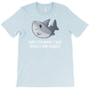 i was hungry T-Shirt