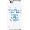 morning person iPhone 6/6s Case
