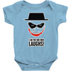 i am the one who laughs Baby Onesie