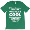i never imagined i would be a super cool carcinoid cancer warrior kill T-Shirt