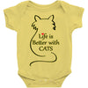 life is better with cats Baby Onesie