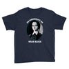 on wednesdays we wear black Youth Tee