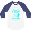 I Dont Need Therapy I Just Need Backpacking 3/4 Sleeve Shirt