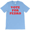 vote for pedro T-Shirt