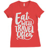 eat well travel often Ladies Fitted T-Shirt