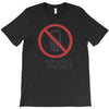 no cell phones T-Shirt