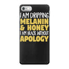 black without apology iPhone 7 Case