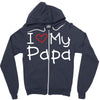 I Love My Papa Zipper Hoodie