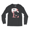 meh says honey badger Long Sleeve Shirts