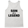 Dad The Man The Myth The Legend - Son Of A Legend Family Matching Tank Top