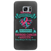 Thyroid Cancer Warrior Samsung Galaxy S7 Edge