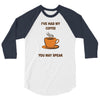 funny coffee 3/4 Sleeve Shirt