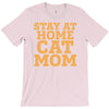 stay at home cat mom T-Shirt
