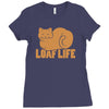 loaf life Ladies Fitted T-Shirt