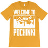 welcome to pochinki T-Shirt
