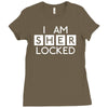 i am sher locked Ladies Fitted T-Shirt