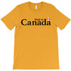 made in canada T-Shirt