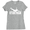 stuntman funny movie present new Ladies Fitted T-Shirt