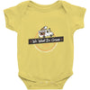 we want ice cream Baby Bodysuit