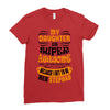 My Daughter Is Super Awesome Her Stepdad Ladies Fitted T-Shirt