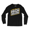 i have the high ground Long Sleeve Shirts