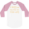 i kiss my dog on the lips 3/4 Sleeve Shirt