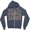 This Is My Hunting Shirt Zipper Hoodie