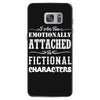 i am too emotionally attached to fictional characters Samsung Galaxy S7