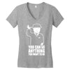 you can be anything you want to be Women's V-Neck T-Shirt