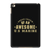 proud cousin of an awesome u.s marine iPad Mini 4