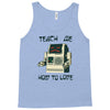 teach me how to love Tank Top