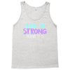 she is strong Tank Top