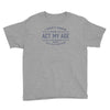 never been this old before Youth Tee