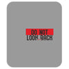 do not look honey back Mousepad