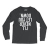 i'll never let you down Long Sleeve Shirts