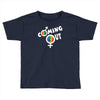 coming out Toddler T-shirt