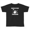 weapon of mass percussion Toddler T-shirt
