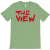 the view T-Shirt