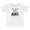 the cool fun and favorite aunt Toddler T-shirt
